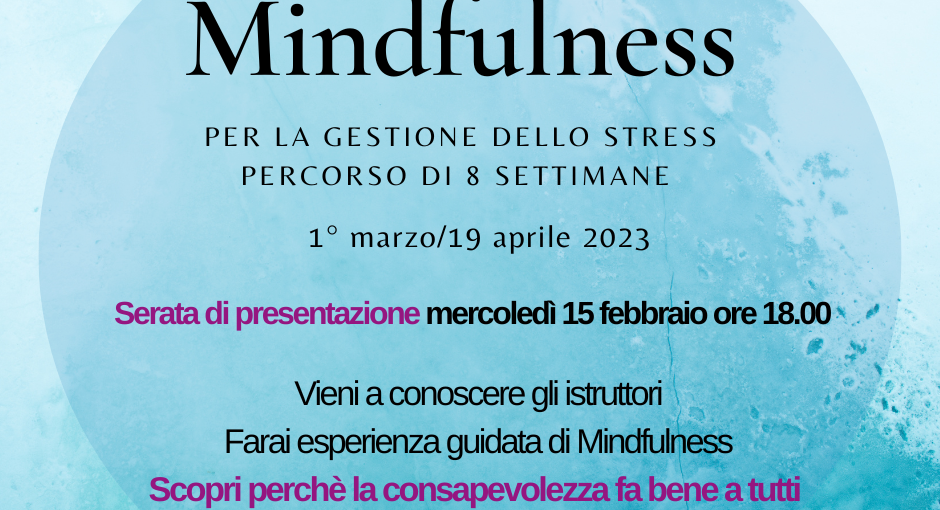 Protocollo Mindfulness in presenza per la gestione dello stress - PRIMAVERA 2023